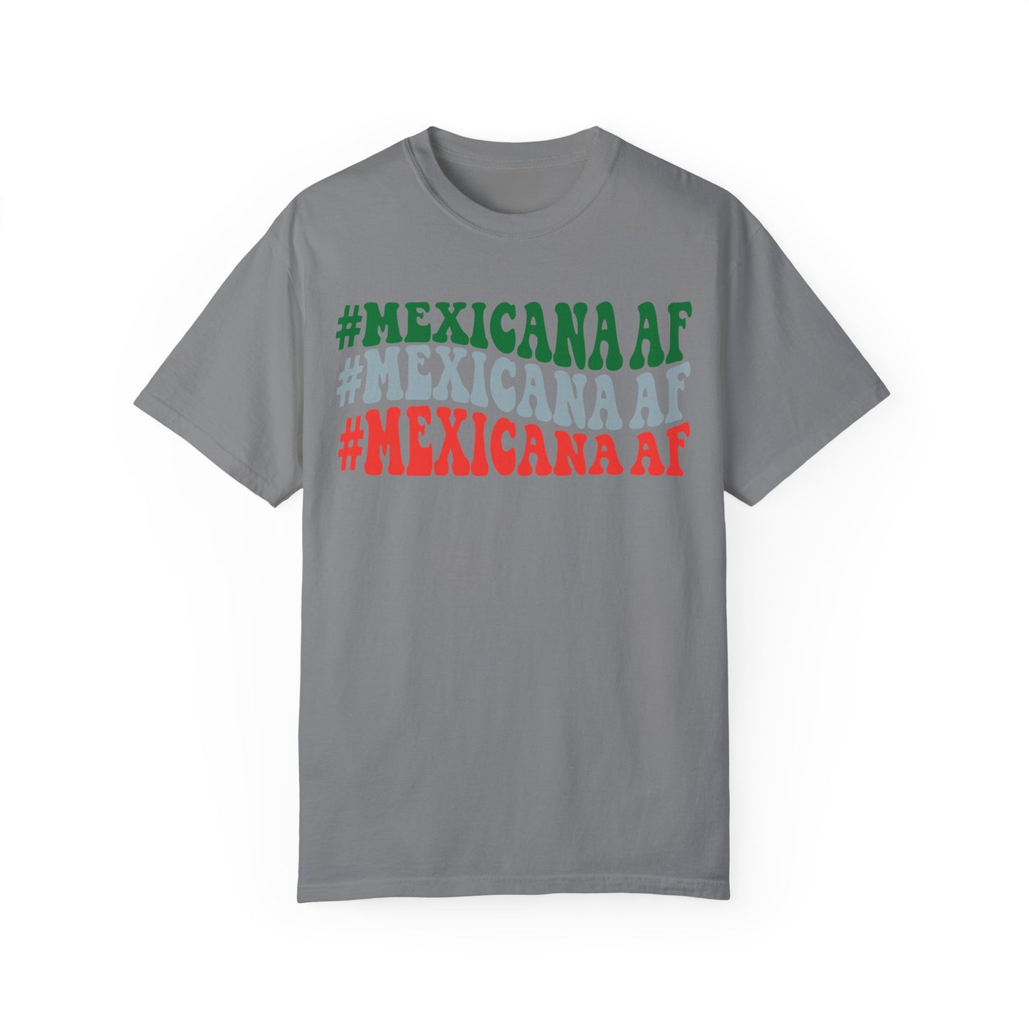 Mexicana AF Unisex Garment-Dyed T-shirt