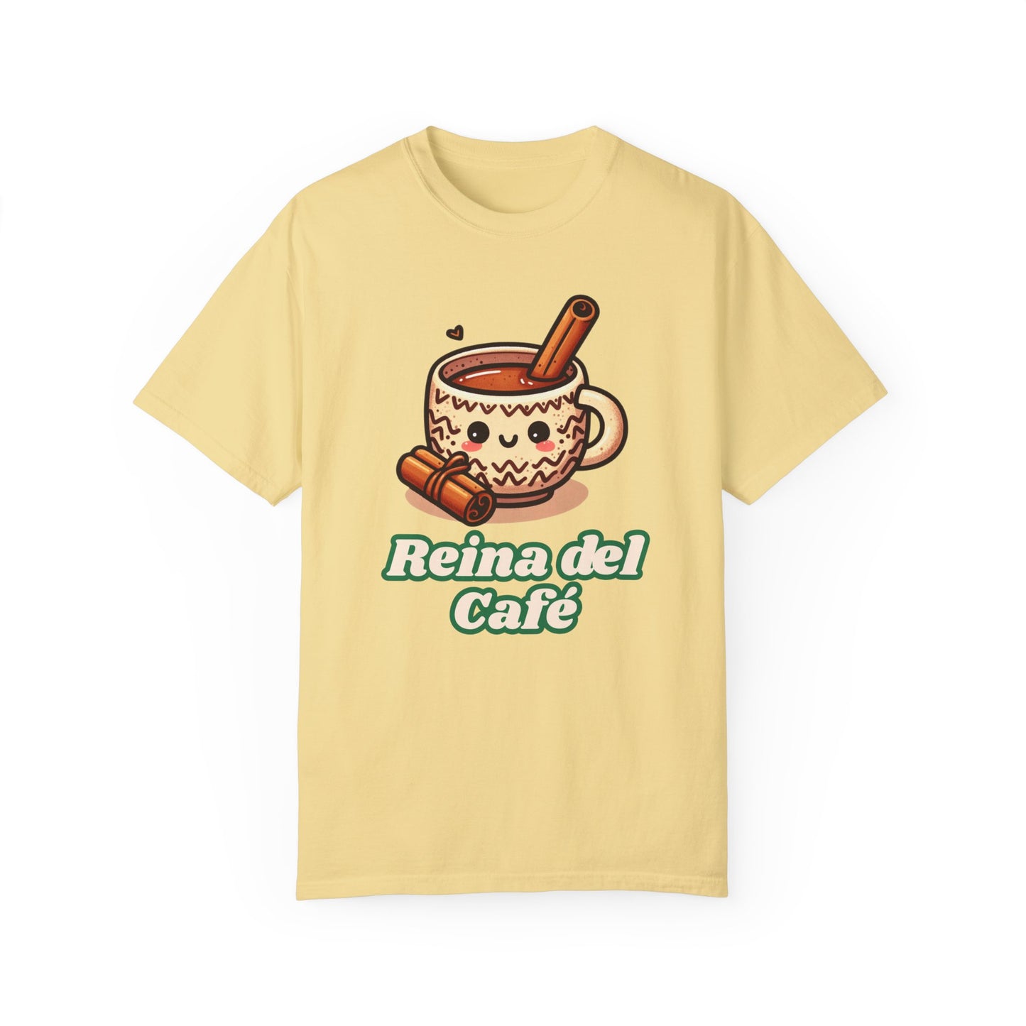 Reina del Café - Unisex Garment-Dyed T-shirt