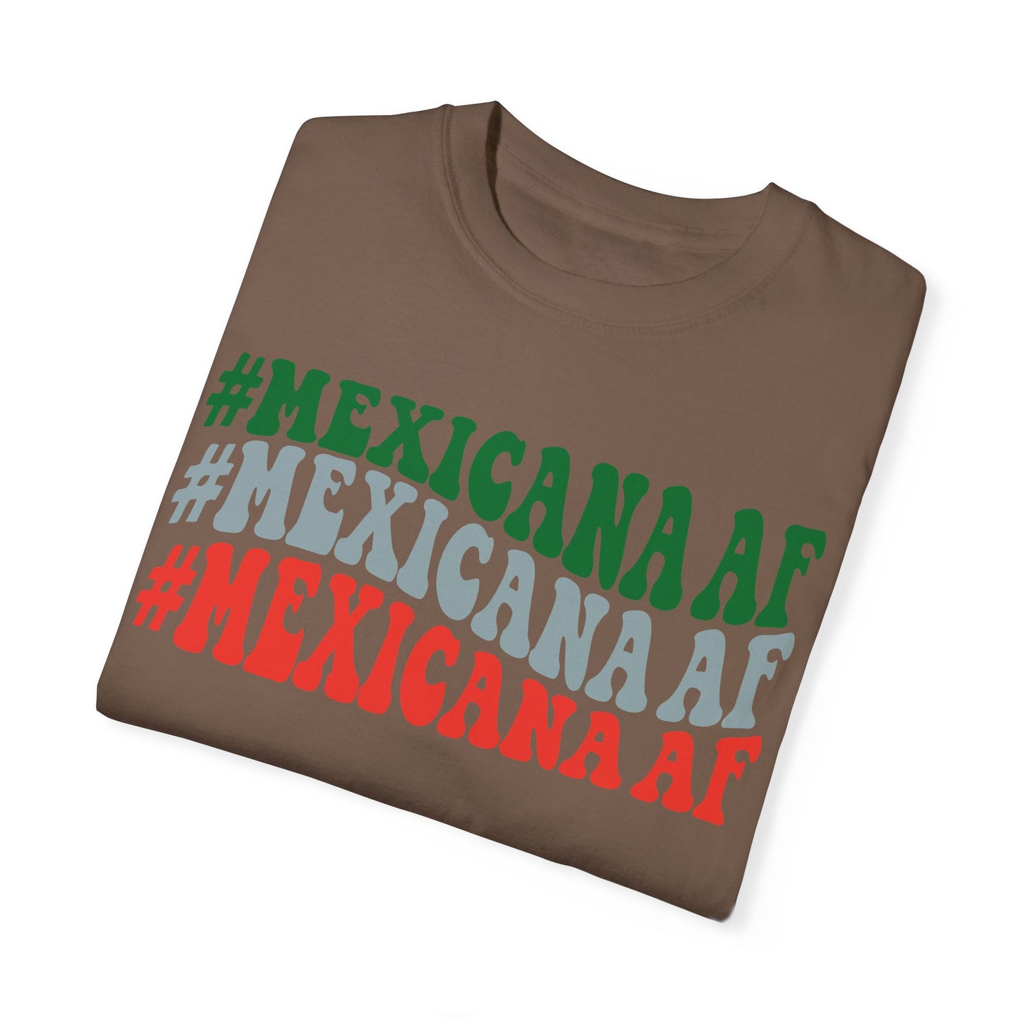 Mexicana AF Unisex Garment-Dyed T-shirt