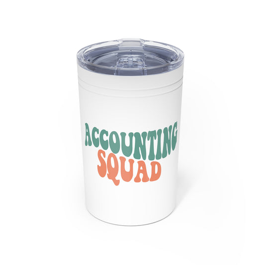 Accounting Squad Vacuum Insulated Tumbler, 11oz