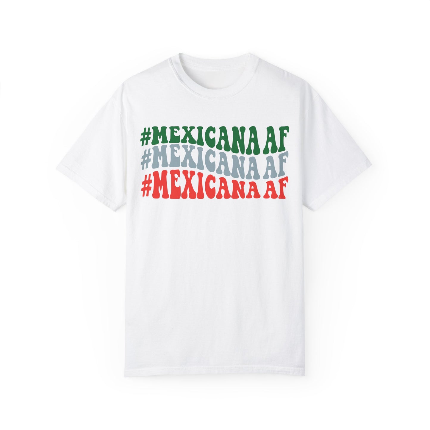 Mexicana AF Unisex Garment-Dyed T-shirt