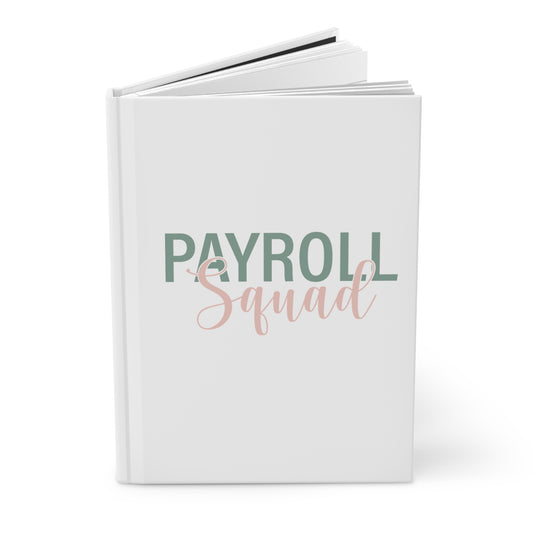 Payroll Squad - Hardcover Journal Matte