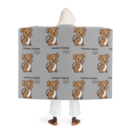 Veterinary Assistant Life Hooded Sherpa Fleece Blanket